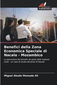 bokomslag Benefici della Zona Economica Speciale di Nacala - Mozambico