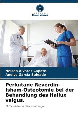 Perkutane Reverdin-Isham-Osteotomie bei der Behandlung des Hallux valgus. 1