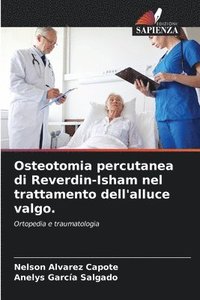 bokomslag Osteotomia percutanea di Reverdin-Isham nel trattamento dell'alluce valgo.