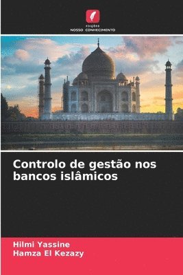 Hilmi Yassine, Hamza El Kezazy - Controlo de gestão nos bancos islâmicos, Häftad