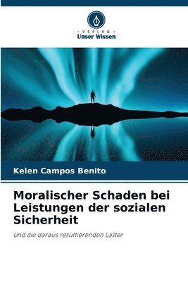 Moralischer Schaden bei Leistungen der sozialen Sicherheit 1