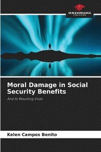 bokomslag Moral Damage in Social Security Benefits