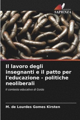 Il lavoro degli insegnanti e il patto per l'educazione - politiche neoliberali 1