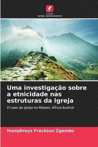 bokomslag Uma investigao sobre a etnicidade nas estruturas da Igreja