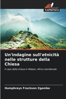 Humphreys Frackson Zgambo - Un'indagine sull'etnicità nelle strutture della Chiesa, Häftad
