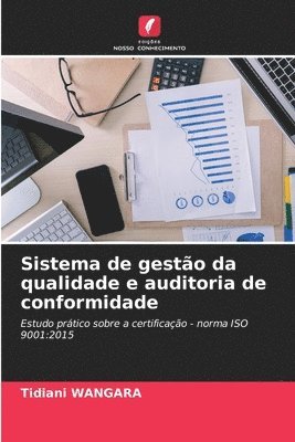 Sistema de gesto da qualidade e auditoria de conformidade 1