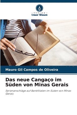 bokomslag neue Cangaço im Süden von Minas Gerais