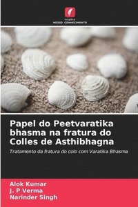 bokomslag Papel do Peetvaratika bhasma na fratura do Colles de Asthibhagna