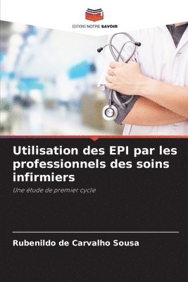 bokomslag Utilisation des EPI par les professionnels des soins infirmiers