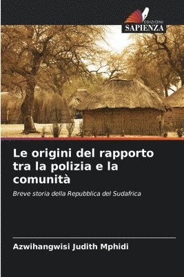 Le origini del rapporto tra la polizia e la comunit 1