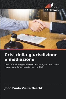 bokomslag Crisi della giurisdizione e mediazione