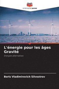 bokomslag L'nergie pour les ges Gravit