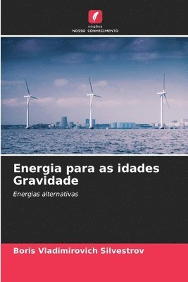 bokomslag Energia para as idades Gravidade