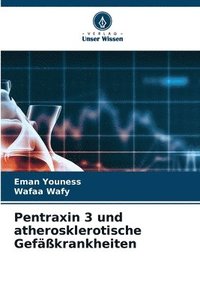 bokomslag Pentraxin 3 und atherosklerotische Gefkrankheiten