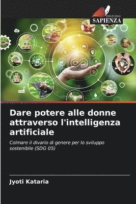 bokomslag Dare potere alle donne attraverso l'intelligenza artificiale