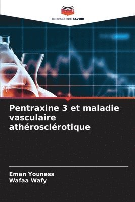 bokomslag Pentraxine 3 et maladie vasculaire athrosclrotique