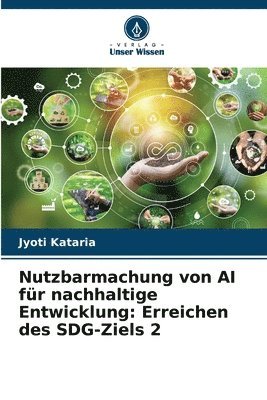 Nutzbarmachung von AI für nachhaltige Entwicklung