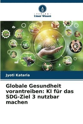 Globale Gesundheit vorantreiben