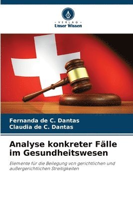 Analyse konkreter Fälle im Gesundheitswesen