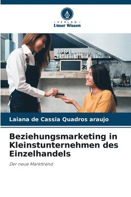 Beziehungsmarketing in Kleinstunternehmen des Einzelhandels 1