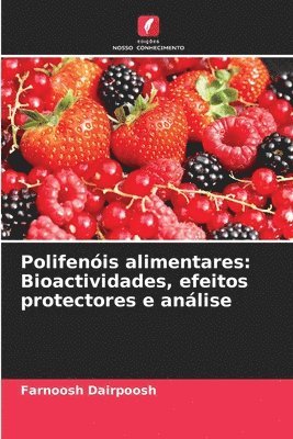 Farnoosh Dairpoosh - Polifenóis alimentares, Häftad