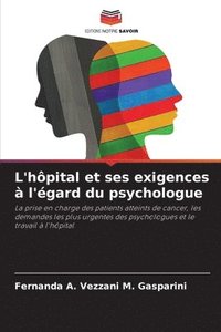 bokomslag L'hpital et ses exigences  l'gard du psychologue