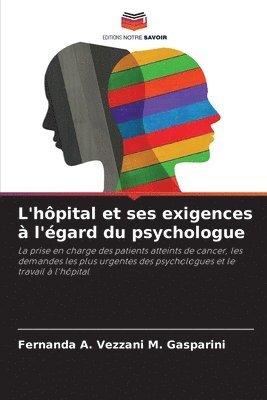 L'hpital et ses exigences  l'gard du psychologue 1