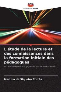 bokomslag L'tude de la lecture et des connaissances dans la formation initiale des pdagogues