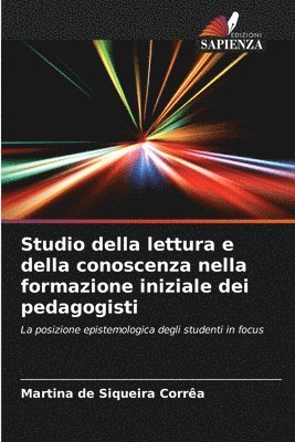 Studio della lettura e della conoscenza nella formazione iniziale dei pedagogisti 1