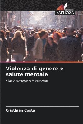 bokomslag Violenza di genere e salute mentale