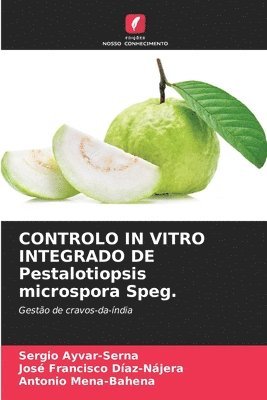 bokomslag CONTROLO IN VITRO INTEGRADO DE Pestalotiopsis microspora Speg.