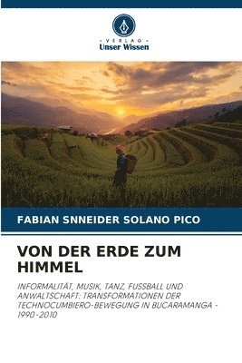 bokomslag Von Der Erde Zum Himmel