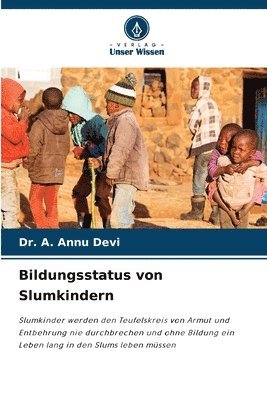 Bildungsstatus von Slumkindern 1