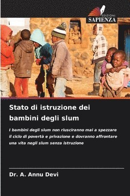 bokomslag Stato di istruzione dei bambini degli slum