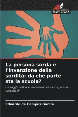 La persona sorda e l'invenzione della sordit 1