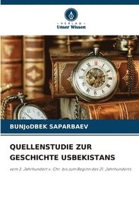 bokomslag Quellenstudie Zur Geschichte Usbekistans