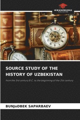 Source Study of the History of Uzbekistan