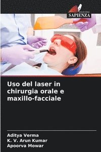 bokomslag Uso del laser in chirurgia orale e maxillo-facciale