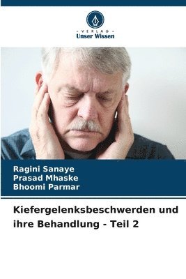 bokomslag Kiefergelenksbeschwerden und ihre Behandlung - Teil 2