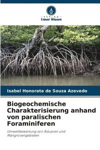 bokomslag Biogeochemische Charakterisierung anhand von paralischen Foraminiferen