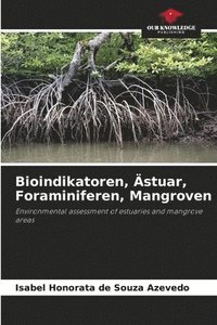 bokomslag Bioindikatoren, stuar, Foraminiferen, Mangroven