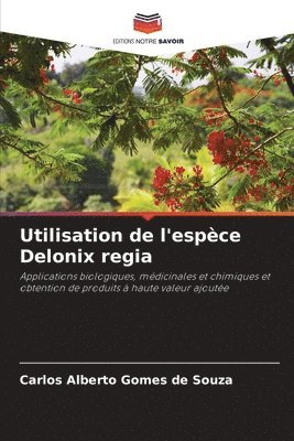 bokomslag Utilisation de l'espce Delonix regia