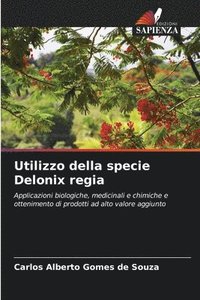 bokomslag Utilizzo della specie Delonix regia