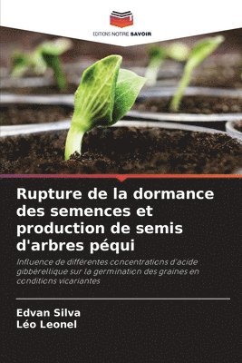 bokomslag Rupture de la dormance des semences et production de semis d'arbres pqui