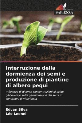 Edvan Silva, Léo Leonel, Léo - Interruzione della dormienza dei semi e produzione di piantine di albero pequi, Häftad