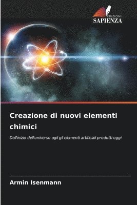 bokomslag Creazione di nuovi elementi chimici