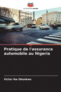 bokomslag Pratique de l'assurance automobile au Nigeria