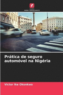 bokomslag Prtica de seguro automvel na Nigria