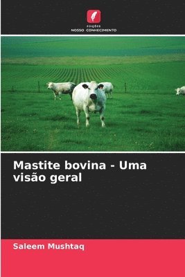 bokomslag Mastite bovina - Uma viso geral