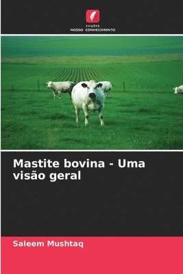 Mastite bovina - Uma visão geral